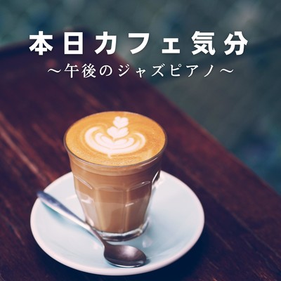 Cafe Mood Today - Jazz Piano for Afternoon Front Cover