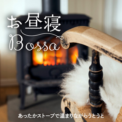 Nap Bossa - Dozing off While Warming Up on the Stove Front Cover