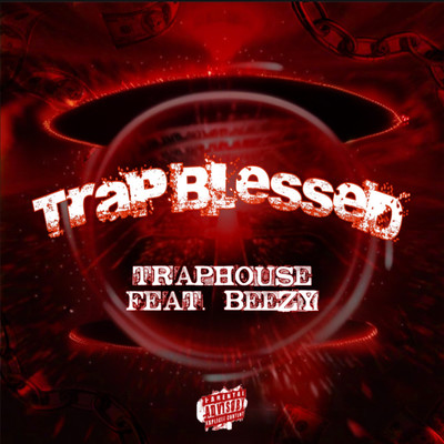 Trap Blessed (feat. BEEZY)のジャケット写真