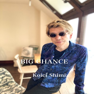 BIG CHANCEのジャケット写真