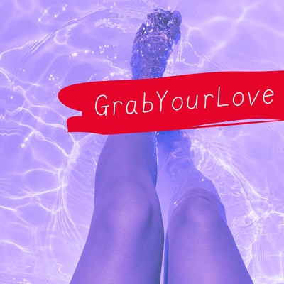 Grab Your Loveのジャケット写真