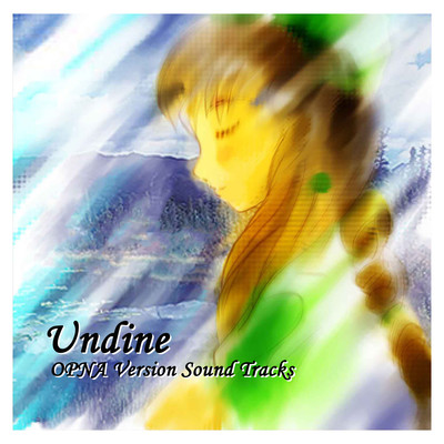 Undine OPNA Version Sound Tracks (Game"Undine" OPNA Version Sound Tracks) Front Cover