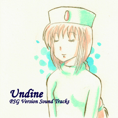 Undine PSG Version Sound Tracks (Game "Undine" PSG Version Sound Tracks) Front Cover