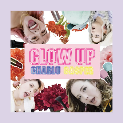 GLOW UP (feat. CASPER)のジャケット写真