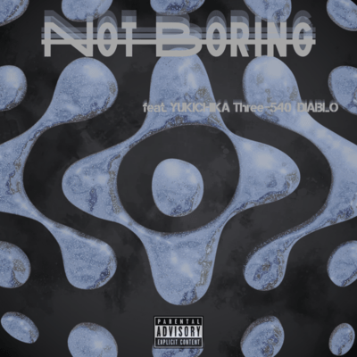 Not Boring (feat. DIABLO) Front Cover