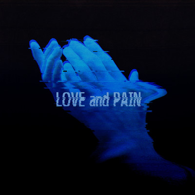 LOVE and PAIN Front Cover