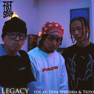 Legacy (feat. tot ax, Diva Wisteria & TEITO)のジャケット写真