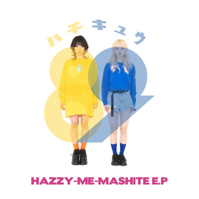 HAZZY-ME-MASHITEのジャケット写真