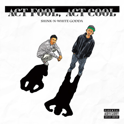 ACT FOOL, ACT COOL Front Cover