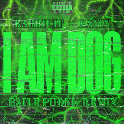 I AM DOG (RaBBii.iT BAILE PHONK REMIX) Front Cover