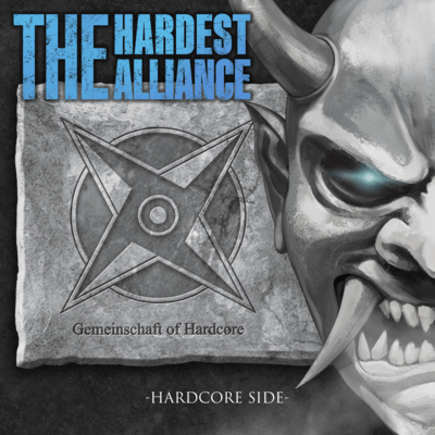 THE HARDEST ALLIANCE (-HARDCORE SIDE-)のジャケット写真