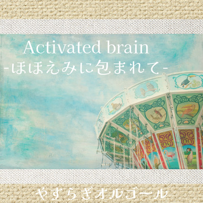 Activated brain -Wrapped in a smile- Front Cover