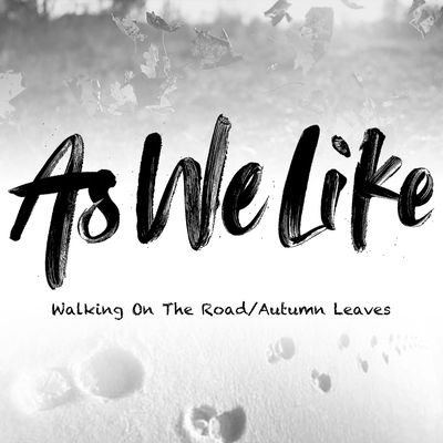 Walking On The Road / Autumn Leaves Front Cover