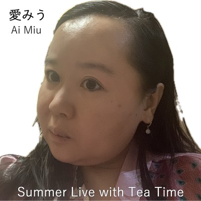 Summer Live with Tea Time Front Cover