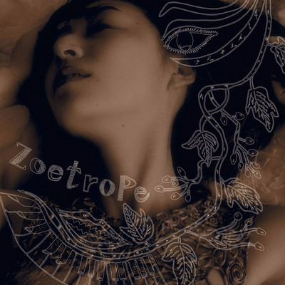 Zoetropeのジャケット写真