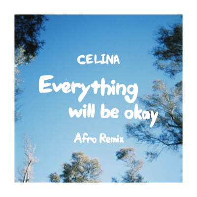 Everything will be okay (Afro Remix) Front Cover