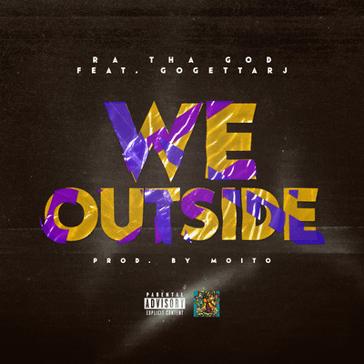 We Outside (feat. GogettaRJ) Front Cover
