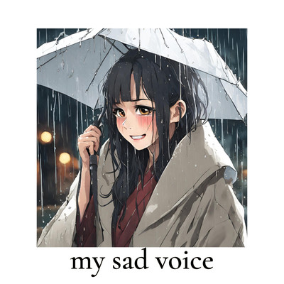 my sad voice Front Cover