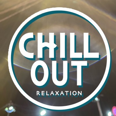 CHILL OUT (CHILLOUT mix) Front Cover