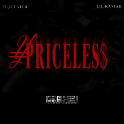 PRICELESS (feat. Fuji Taito & Lil Kaviar) Front Cover