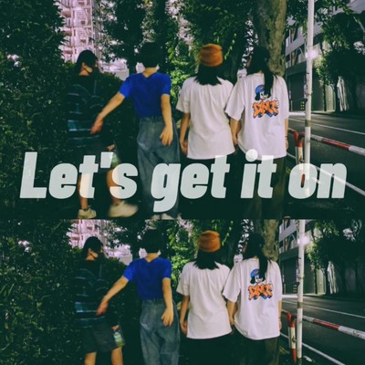 Let's get it onのジャケット写真