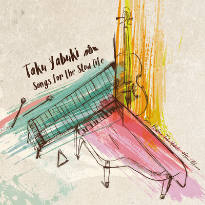 Songs for the slow life Front Cover