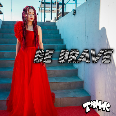 BE BRAVE Front Cover