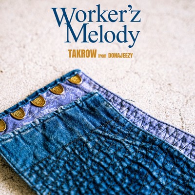 Worker'z Melody Front Cover