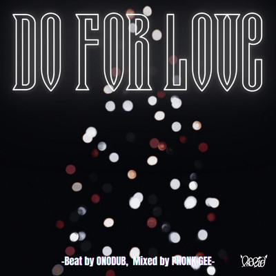 DO FOR LOVE Front Cover