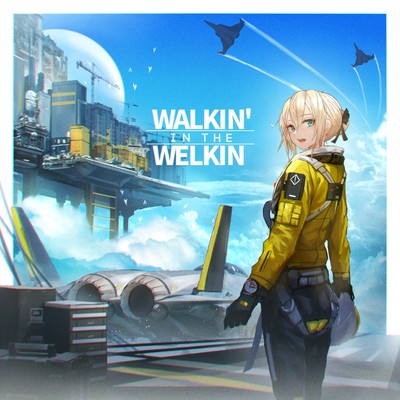 Walkin' in the Welkin Front Cover