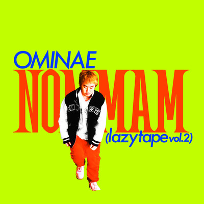 OMINAE lazy tape vol.2のジャケット写真