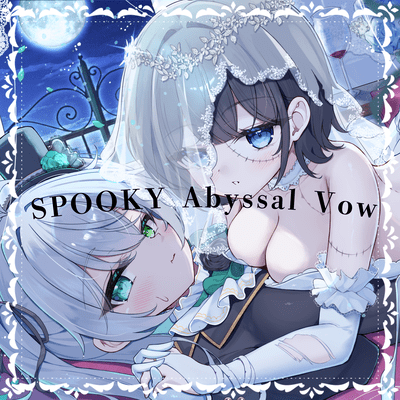 SPOOKY Abyssal Vowのジャケット写真