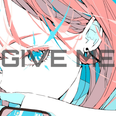 GIVE ME (feat. とりならねこ)のジャケット写真