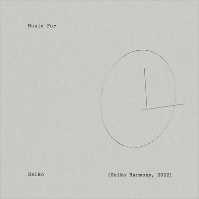 Music for Seiko (Seiko Harmony, 2022)のジャケット写真