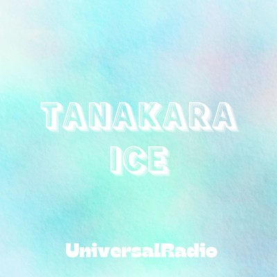 TANAKARA ICE (feat. hicly & Tsuruyoshi) Front Cover