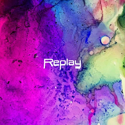Replayのジャケット写真