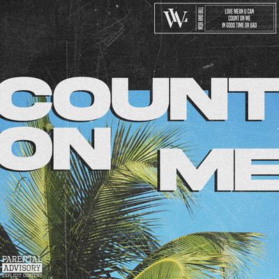 Count on me (feat. BiLL & M3R) Front Cover