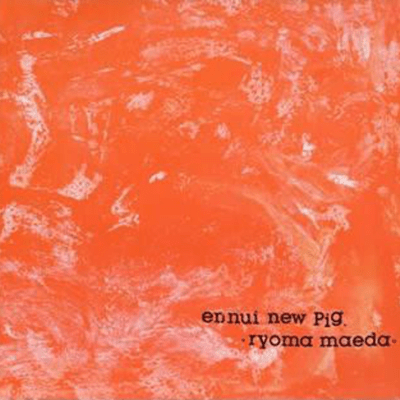 ennui new PIGのジャケット写真