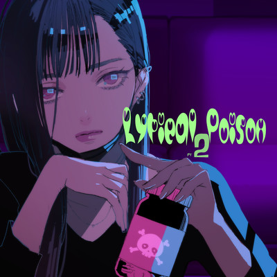 Lyrical Poison Pt.2 Front Cover