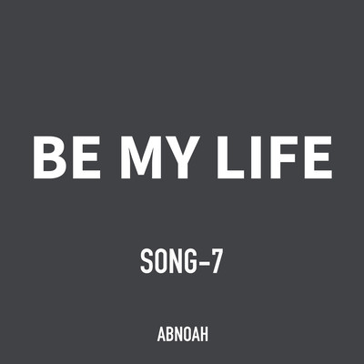 BE MY LIFE Front Cover