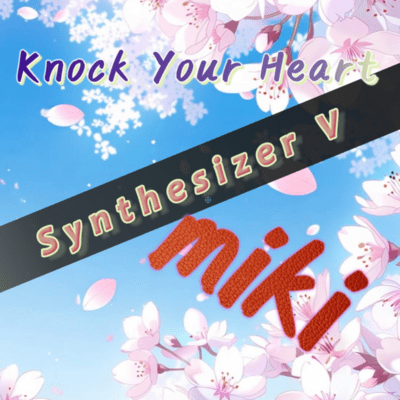 Knock Your Heart (feat. miki) Front Cover