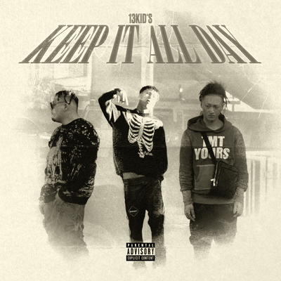 KEEP IT ALL DAY (feat. tombijerk, LiTa $leepy & Bixey)のジャケット写真