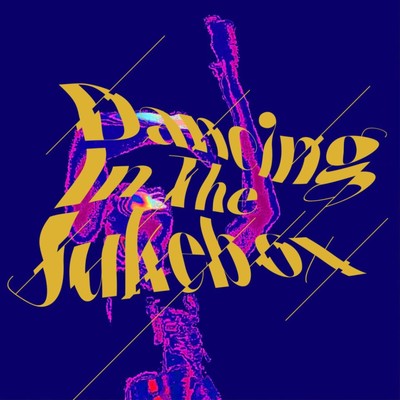 Dancing In The Jukebox Front Cover