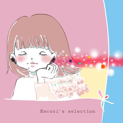 Kecori's selectionのジャケット写真