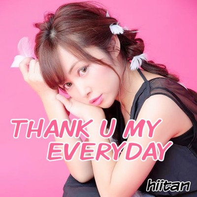 THANK U MY EVERYDAYのジャケット写真