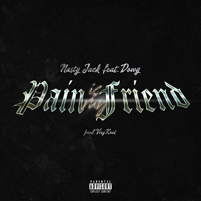 Pain is my friend (feat. Dowg) Front Cover