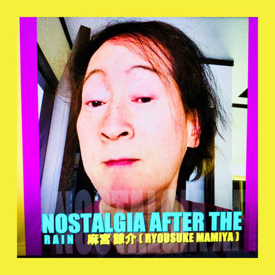 NOSTALGIA AFTER THE RAIN Front Cover