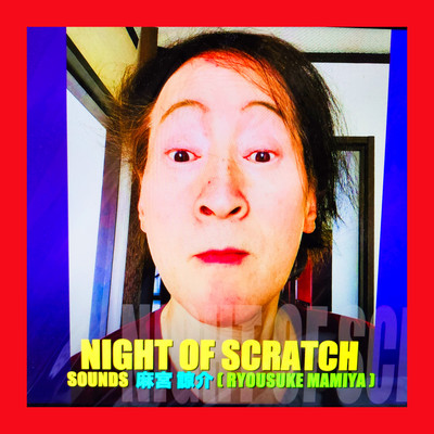 NIGHT OF SCRATCH SOUNDS Front Cover