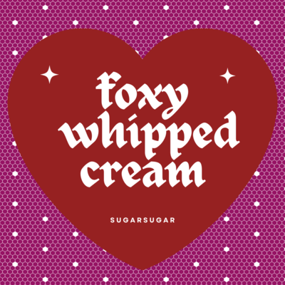foxy whipped cream Front Cover