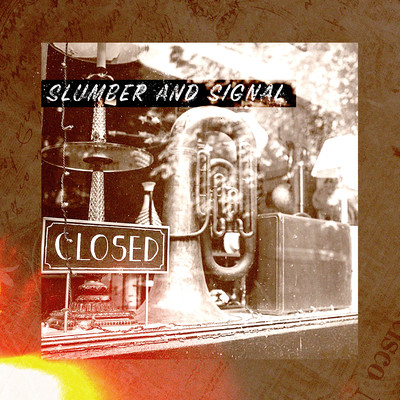 SLUMBER AND SIGNALのジャケット写真